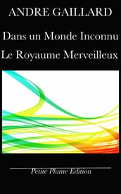 Dans un monde inconnu - Le royaume merveilleux - ROMANS D AVENTURES