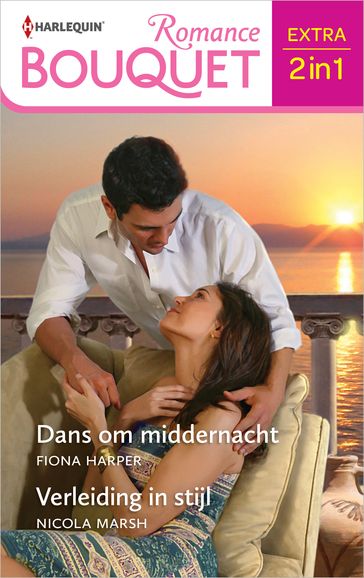 Dans om middernacht / Verleiding in stijl - Fiona Harper - Nicola Marsh