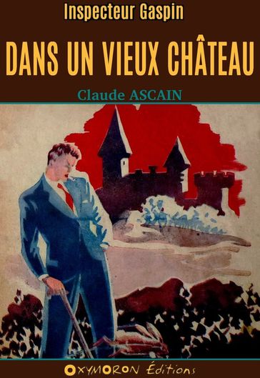 Dans un vieux château - Claude Ascain