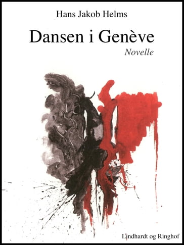 Dansen i Genève - Hans Jakob Helms