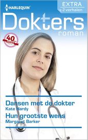 Dansen met de dokter ; Hun grootste wens