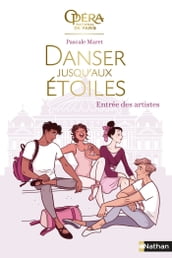 Danser jusqu aux étoiles - tome 1 Entrée des artistes