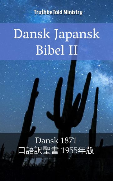 Dansk Japansk Bibel II - Truthbetold Ministry