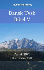 Dansk Tysk Bibel V
