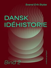 Dansk idéhistorie. Bind 2