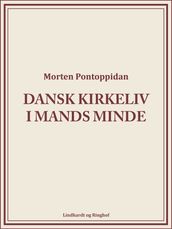 Dansk kirkeliv i mands minde