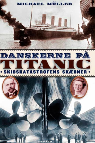 Danskerne pa Titanic - Michael Muller