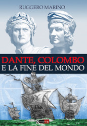 Dante, Colombo e la fine del mondo