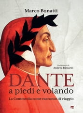 Dante a piedi e volando