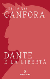 Dante e la libertà