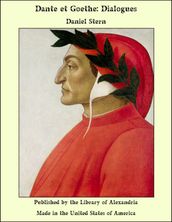 Dante et Goethe: Dialogues