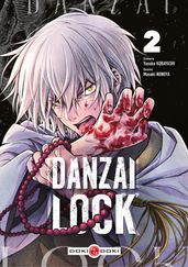 Danzai Lock - Tome 2