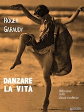 Danzare la vita