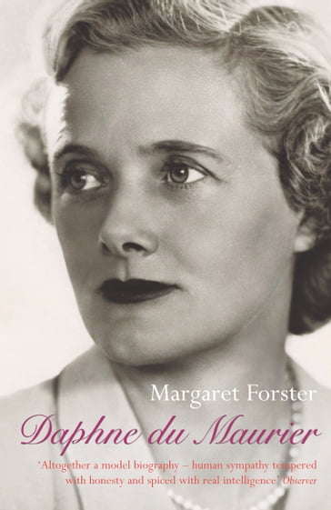 Daphne Du Maurier - Daphne Du Maurier - Margaret Forster