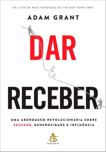 Dar e receber - Adam Grant