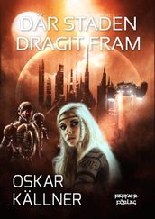 Dar staden dragit fram