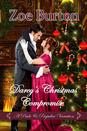 Darcy's Christmas Compromise - Zoe Burton