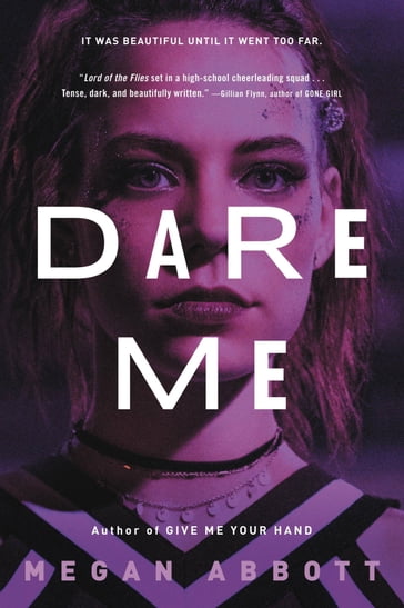 Dare Me - Megan Abbott