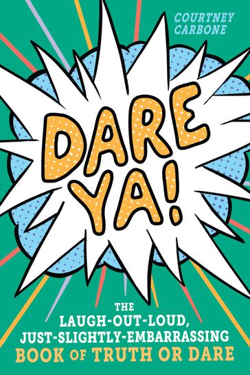 Dare Ya! - Courtney Carbone