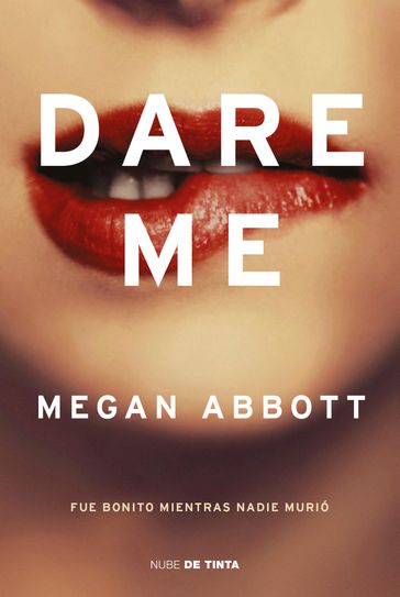 Dare me - Megan Abbott