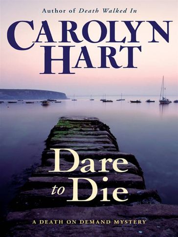 Dare to Die - Carolyn Hart