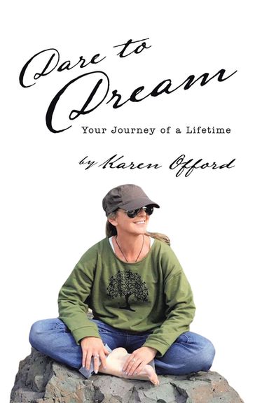Dare to Dream - Karen Offord