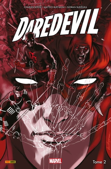 Daredevil (2016) T02 - Charles Soule - Goran Sudzuka - Matteo Buffagni