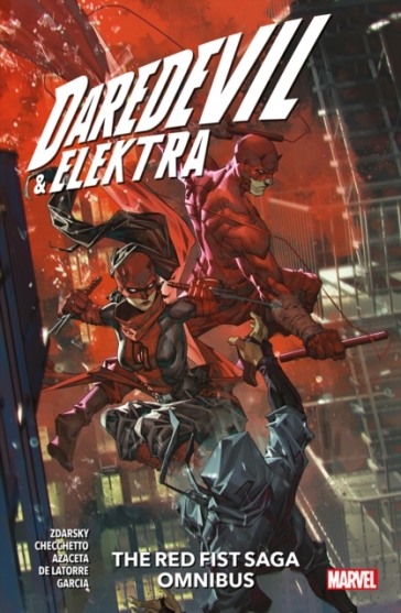 Daredevil & Elektra: The Red Fist Saga Omnibus - Chip Zdarksy