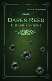 Daren reed e le anime antiche