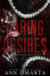 Daring Desires Complete Collection (Books 1 - 5)