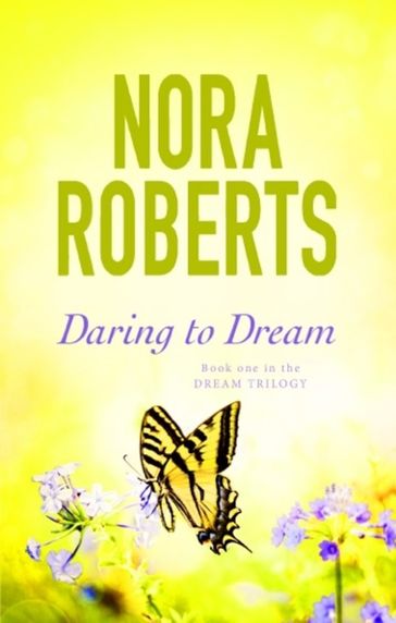 Daring To Dream - Nora Roberts