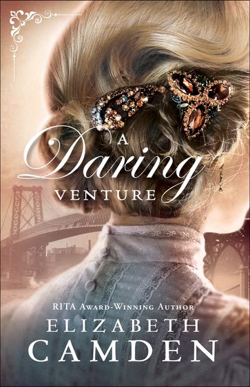 A Daring Venture (An Empire State Novel Book #2) - Elizabeth Camden