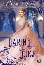 Daring the Duke