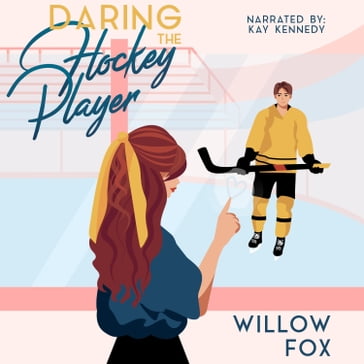 Daring the Hockey Player - Willow Fox