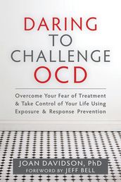 Daring to Challenge OCD