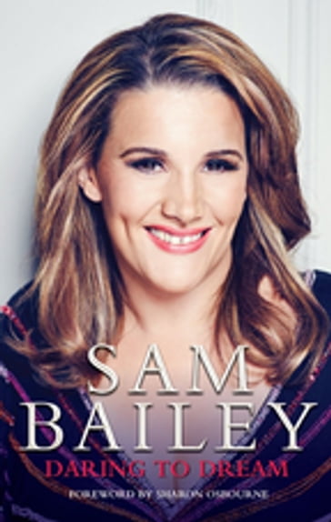 Daring to Dream - Sam Bailey