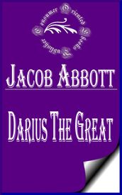 Darius the Great (Illustrated)