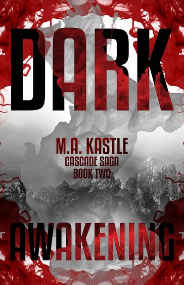 Dark Awakening - M.A. Kastle