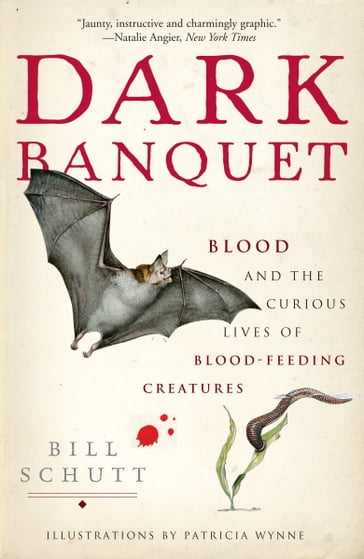 Dark Banquet - Bill Schutt