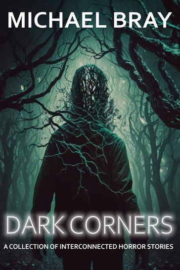 Dark Corners - Michael Bray