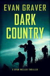 Dark Country: A Ryan Weller Thriller: Book 12