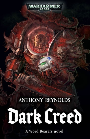 Dark Creed - Anthony Reynolds