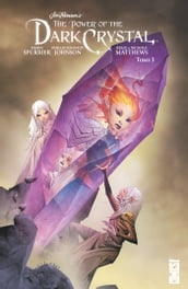 Dark Crystal - Tome 03