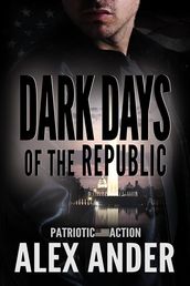 Dark Days of the Republic