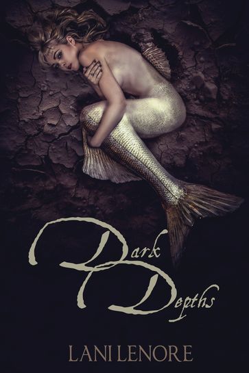 Dark Depths - Lani Lenore