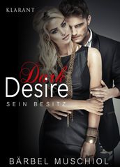 Dark Desire. Erotischer Roman