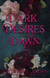 Dark Desires at Dawn