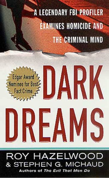 Dark Dreams - Roy Hazelwood - Stephen G. Michaud