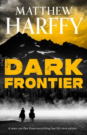 Dark Frontier - Matthew Harffy