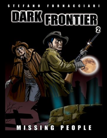 Dark Frontier2: Missing People - Stefano Fornacciari